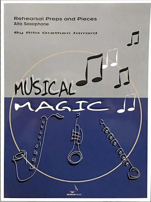 Musical Magic: Rehearsal Preps & Pieces