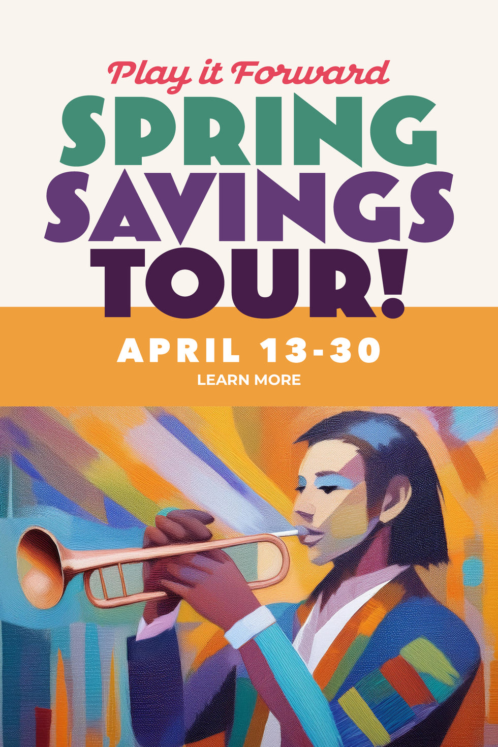 Spring Savings Tour, April 13- 30